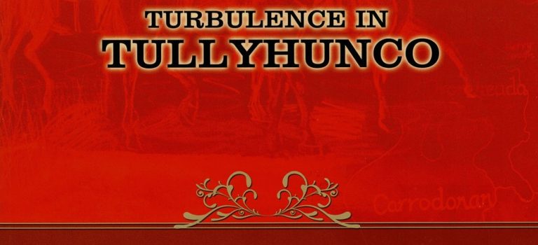 Turbulence in Tullyhunco by Tomás Ó Raghallaigh